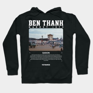 Ben Thanh Market Saigonese Vietnam Hoodie